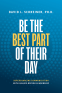 book cover for Be The Best Part of Their Day