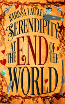 book cover for Serendipity at the End of the World