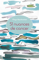 Couverture du livre pour 51 nuances de cancer