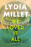 Cover Image: We Loved It All