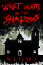 Cover Image: What Waits in the Shadows