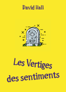 Couverture du livre pour Les Vertiges des sentiments
