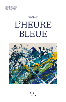 Couverture du livre pour L'HEURE BLEUE