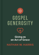 book cover for A Short Guide to Gospel Generosity