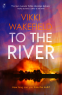 Cover Image: To the River