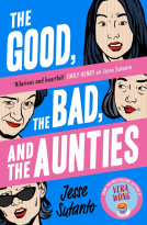book cover for The Good, the Bad, and the Aunties