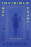 Cover Image: The Invisible Hotel
