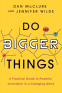 Cover Image: Do Bigger Things