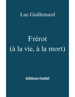 Couverture du livre pour Frérot (à la vie, à la mort)