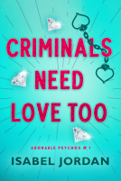 book cover for Criminals Need Love Too