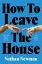 Cover Image: How to Leave the House