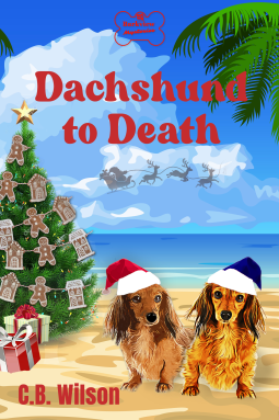 book cover for Dachshund To Death: A Dog Lover's Cozy Mystery