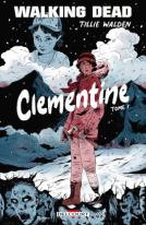 Couverture du livre pour Walking Dead - Clementine