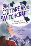 Cover Image: An Outbreak of Witchcraft
