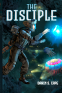 book cover for The Disciple