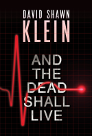 book cover for And the Dead Shall Live