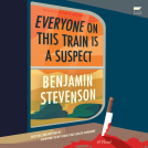 book cover for Everyone on This Train Is a Suspect