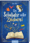 Cover: Ein Schuljahr voller Zauberei (Ein Schuljahr voller Zauberei 1)