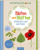 Buchcover für Naturforscher-Kids – Blüten und Blätter entdecken und sammeln