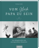 Buchcover für Vom Glück, Papa zu sein