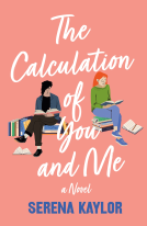book cover for The Calculation of You and Me