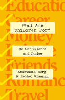 book cover for What Are Children For?