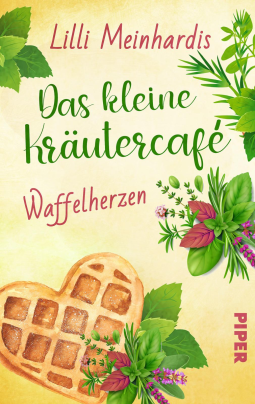 Buchcover für Das kleine Kräutercafé – Waffelherzen