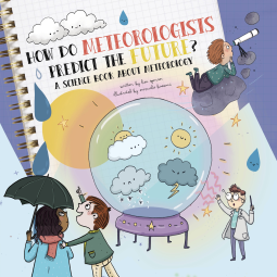 book cover for How Do Meteorologists Predict the Future?