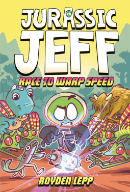 book cover for Jurassic Jeff: Race to Warp Speed (Jurassic Jeff Book 2)