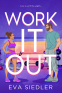 Cover Image: Work It Out