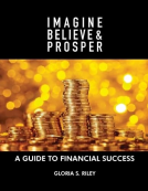 book cover for Imagine, Believe & Prosper(R)