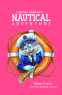 Cover Image: Captain Whisker's Nautical Adventure