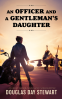 Cover Image: An Officer and a Gentleman's Daughter