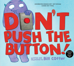 book cover for Don't Push the Button!