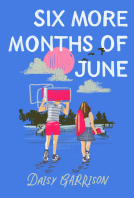 book cover for Six More Months of June