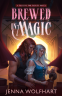 Cover Image: Brewed in Magic