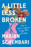 Cover Image: A Little Less Broken