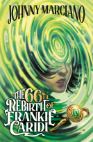 book cover for The 66th Rebirth of Frankie Caridi #1