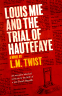 Cover Image: Louis Mie and the Trial of Hautefaye