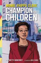 book cover for Mamie Phipps Clark, Champion for Children