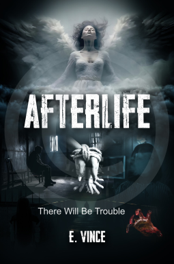 book cover for AfterLife: There Will Be Trouble
