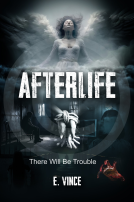book cover for AfterLife: There Will Be Trouble