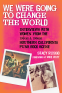 Cover Image: We Were Going to Change the World