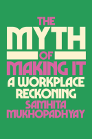 book cover for The Myth of Making It