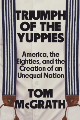 book cover for Triumph of the Yuppies