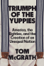 Cover Image: Triumph of the Yuppies