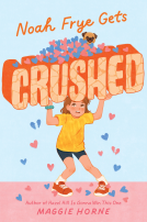 book cover for Noah Frye Gets Crushed