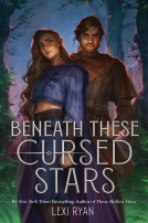 book cover for Beneath These Cursed Stars