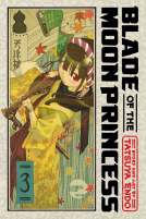 book cover for Blade of the Moon Princess, Vol. 3