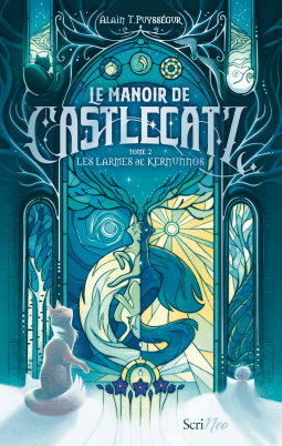 Couverture du livre pour Le Manoir de Castlecatz, tome 2 - Les Larmes de Kernunnos